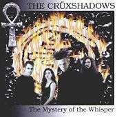 The Crüxshadows : The Mystery of the Whisper